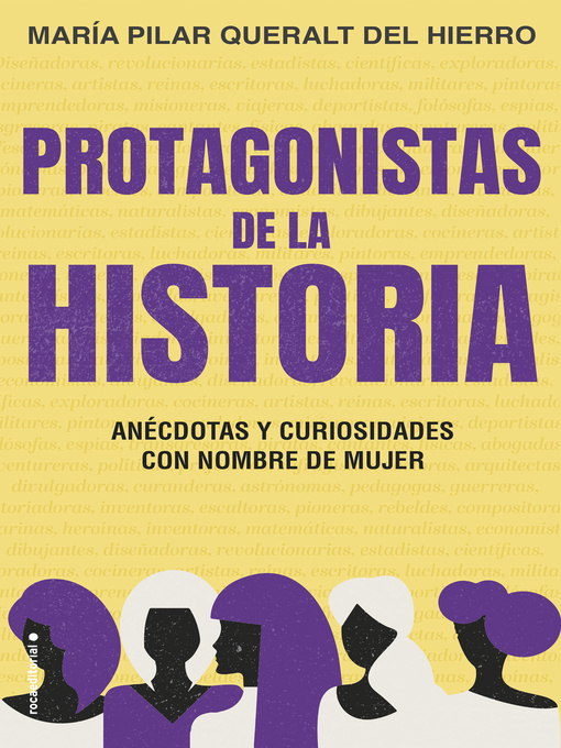 Title details for Protagonistas de la Historia by Maria Pilar Queralt del Hierro - Available
